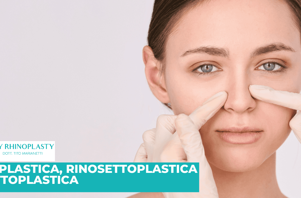 RInoplastica rinosettoplastica e settoplastica