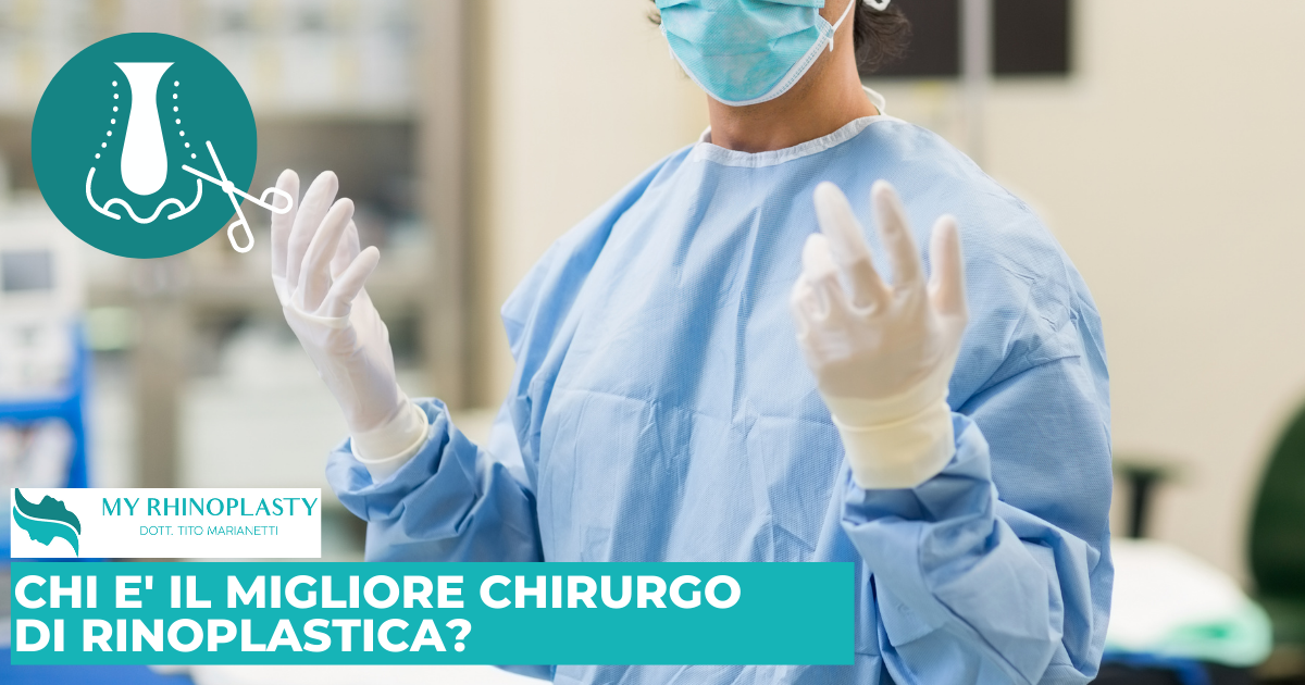 Chi è il migliore chirurgo di rinoplastica?